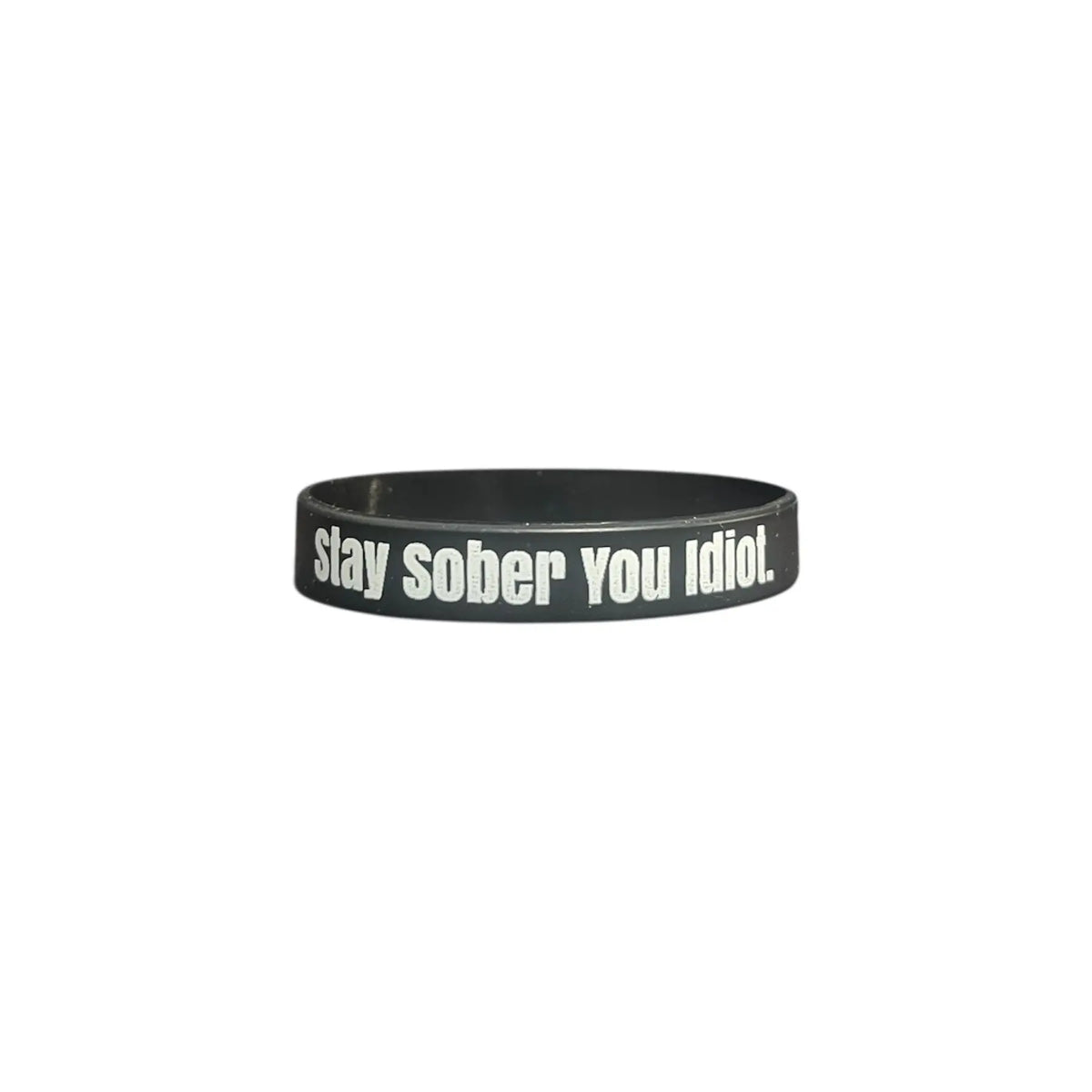 Stay Sober You Idiot. Wristbands Quick Dry Water-Resistant Breathable Comfortable Unisex